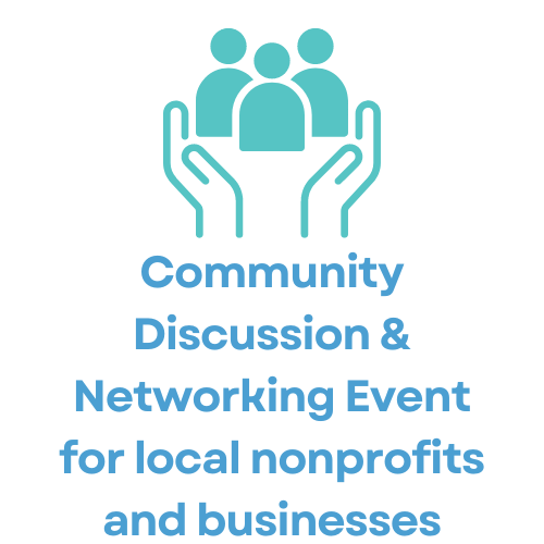 Community Discussion & Networking Event for local nonprofits and businesses (1)-2